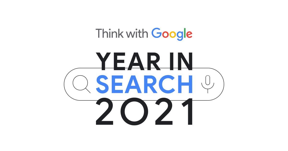 Le cose più cercate su google nel 2021?